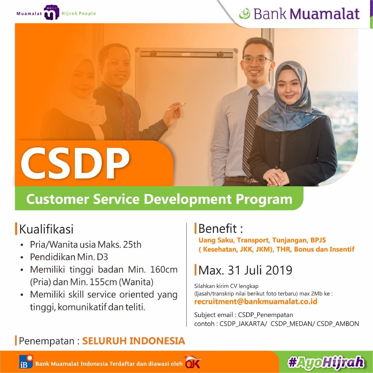 CUSTOMER SERVICE DEVELOPMENT PROGRAM (CSDP) BANK MUAMALAT